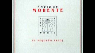 Enrique Morente - Reloj Molesto (Para Lula, Esperanza de Brasil)