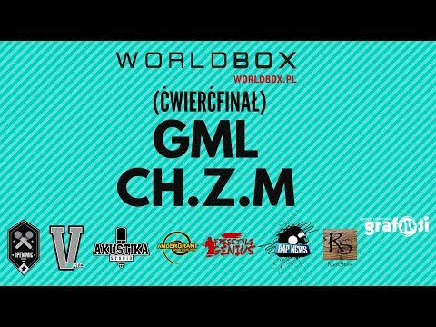 GML vs CH.Z.M | Open Mic Bitwa o Szmal vol. 3 - Worldbox Edition (ćwierćfinał)