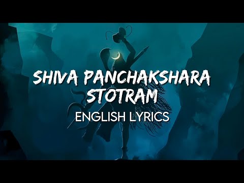 Shiva Panchakshara Stotram - English Lyrics