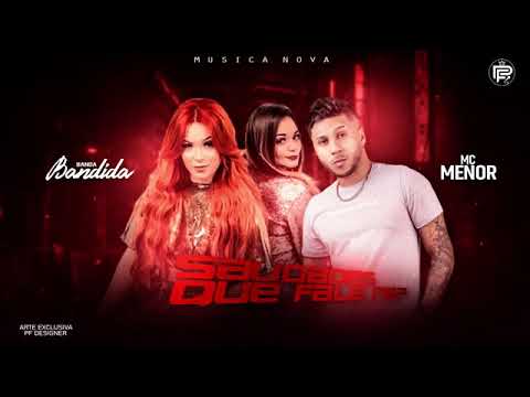 BANDA BANDIDA E MC MENOR - SAUDADES QUE FALA NE ?