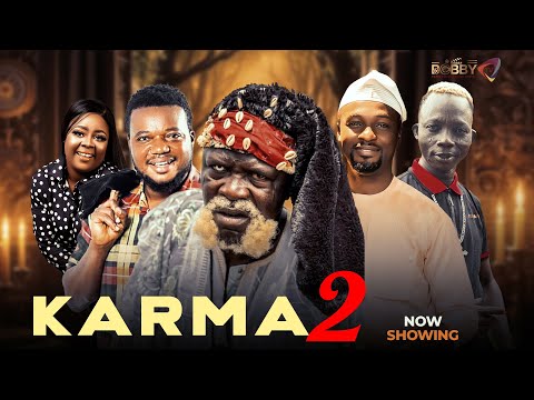 KARMA 2 - New Yoruba Movie Drama 2025,OGBOLUKE,NIYI JOHNSON,AISHA LAWAL,TOSIN OLANIYAN,AYO OLAIYA