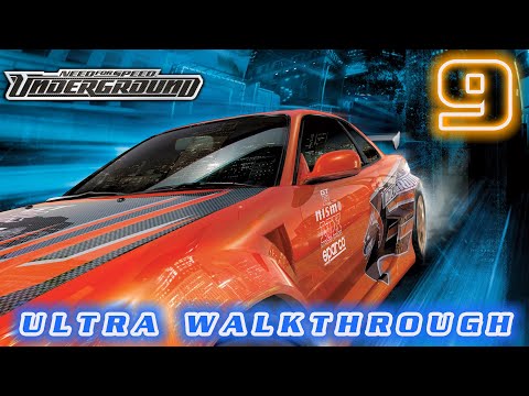 Need for Speed Underground (2003) | Ultra™ Walkthrough [Part 9]