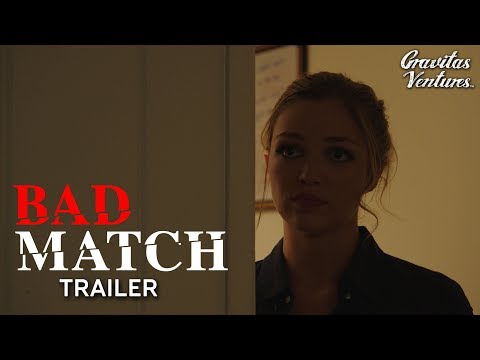 Bad Match (Trailer)