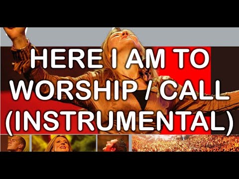 Here I Am To Worship with Call video