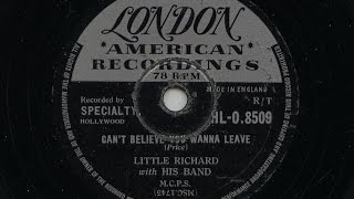 Little Richard &#39;Can&#39;t Believe You Wanna Leave&#39; 1957 78 rpm
