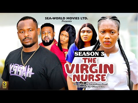 THE VIRGIN NURSE {SEASON 3} {NEWLY RELEASED NOLLYWOOD MOVIE} LATEST TRENDING NOLLYWOOD MOVIES #movie