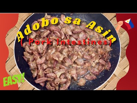 How to Cook Adobo sa Asin (Pork Intestines) | Bicolano Dish Easy Recipe