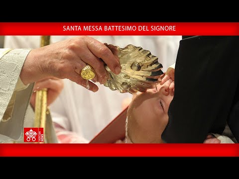 Santa Messa Battesimo del Signore, 11 gennaio 2026 - Papa Leone XIV