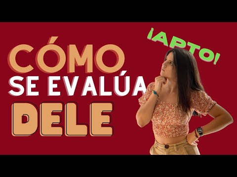 ¿Cómo se corrige el DELE? 🧐 cómo obtener el APTO - puntos explicados