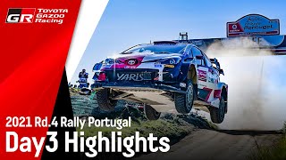 TGR WRT Rally Portugal 2021 Day 3 Highlights