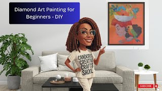 DIY - Diamond Art for Beginners