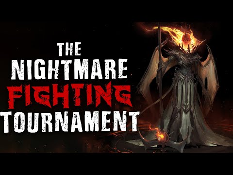 "The Nightmare Fighting Tournament" (Full Story) Creepypasta | Scary Stories