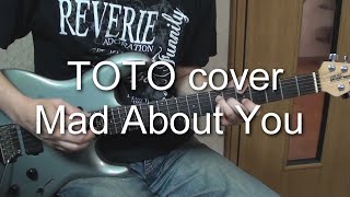 Toto - Mad About You (Guitar Cover) Line 6 Helix LT スティーブルカサー完全カバー