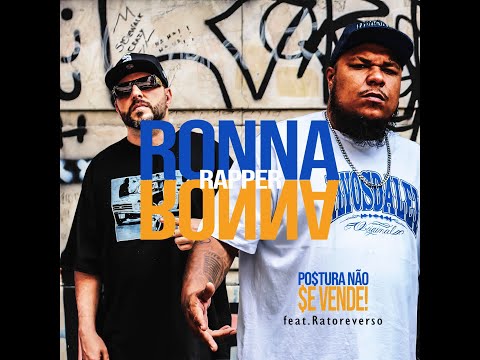 RONNA RAPPER - Postura não se vende Ft: Rato Reverso ( Video Oficial)
