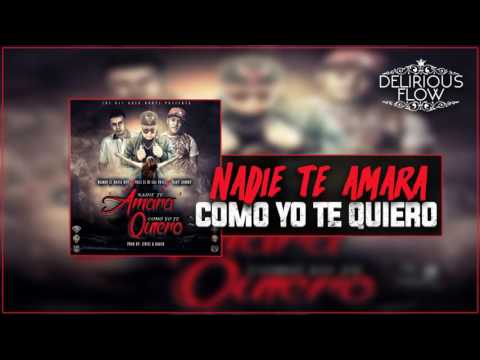 Wambo Ft Val2 & Baby Jhonny - Nadie Te Amara Como Yo Te Quiero