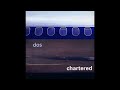 Dos – Chartered (1996, Orumok Records – PICX-1005)