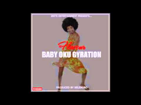 Flavour – Baby Oku Gyration