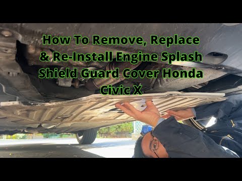 How To Remove & Replace Engine Splash Shield Guard Cover Honda Civic X 2016-2021 | Or Re-Install New