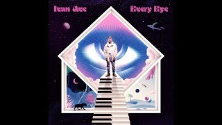 Ivan Ave - Every Eye - 07 