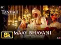 Maay Bhavani 8K Video Song Tanhaji The Unsung Warrior Ajay Kajol Sukhwinder S Shreya G