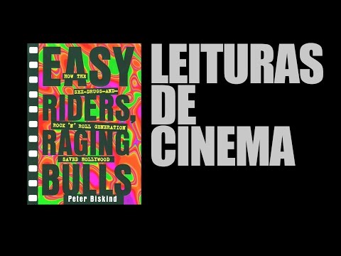 Livro: 'Easy Riders, Raging Bulls' | Leituras de Cinema