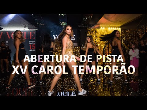ABERTURA DE PISTA | XV CAROL TEMPORÃO