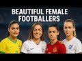 Top 10 Most Beautiful Female Footballers In The World Stunning Women In Football 2025