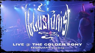Illusionist LIVE @ The Golden Pony (2/9/2023)
