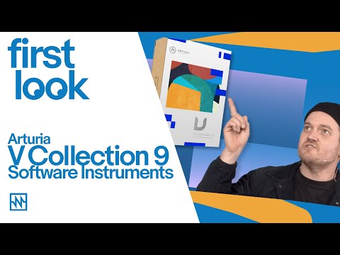 First Look: Arturia V Collection 9 Software Instruments