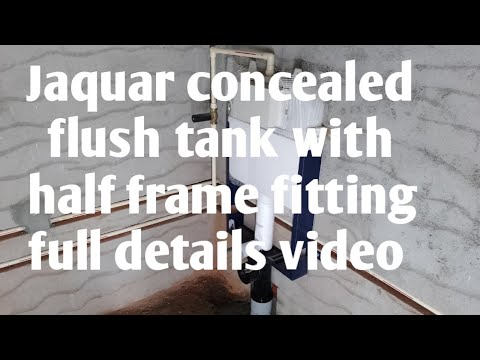 Jaquar concealed flush tank with half frame fitting full details video in Malayalam