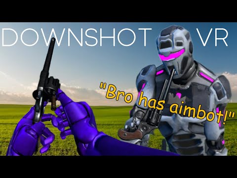 Causing More CHAOS With REVOLVERS in DOWNSHOT VR!
