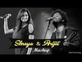 Arijit Singh And Shreya Ghoshal Mashup Songs Lofi Best Of Arijit Singh And Shreya Ghoshal