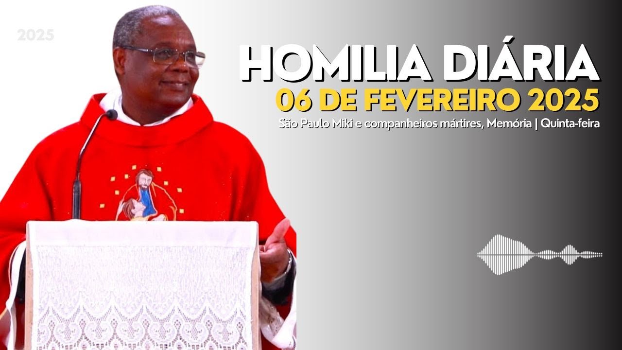 🎙️HOMILIA DIÁRIA | São Paulo Miki e companheiros mártires, Memória - quinta-feira