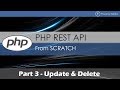 PHP REST API From Scratch 3 Update Delete