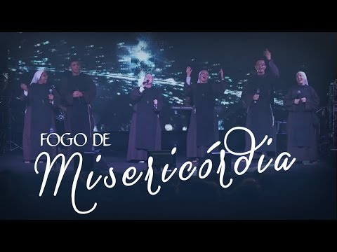 Fogo De Misericórdia - Irmã Kelly Patrícia