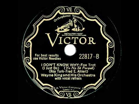 1931 Wayne King - I Don’t Know Why (I Just Do) (with vocal trio)