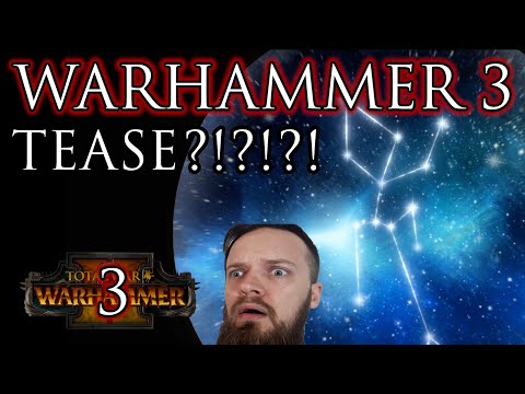 WARHAMMER 3 TEASE?!?!?!?
