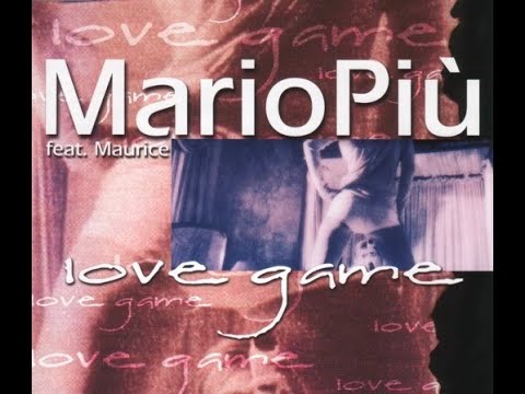 Mario Più feat. Maurice - Love Game (Maxi-Single)
