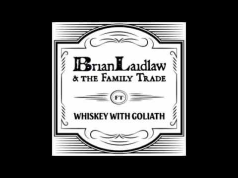 Brian Laidlaw & the Family Trade - Idioms