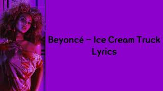 Beyoncé - Ice Cream Truck ~ Lyrics