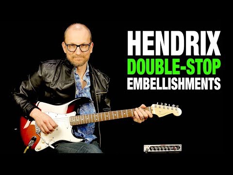 Jimi Hendrix Style Double-Stop Embellishments