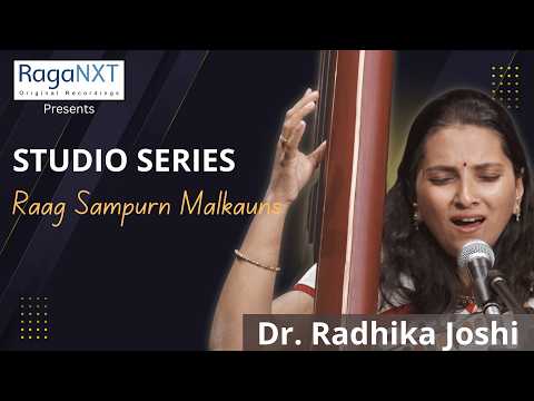 Raag Sampurn Malkauns | Radhika Joshi