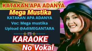 Download lagu KATAKAN APA ADANYA - Mega Mustika Karaoke No Vokal (Original) @adimegantara2251 mp3 Download lagu KATAKAN APA ADANYA - Mega Mustika Karaoke No Vokal (Original) @adimegantara2251 mp3