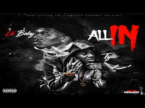 Tyte ft. Lil Baby - All In