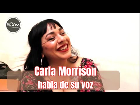 CARLA MORRISON habla de su voz