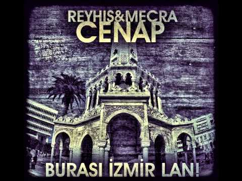 Mecra & Cenap & Reyhis - Burası İzmir Lan !!! (2013).wmv