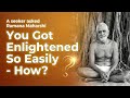 You Became Enlightened So Easily How Ramana Maharshi Self Enquiry Non Duality