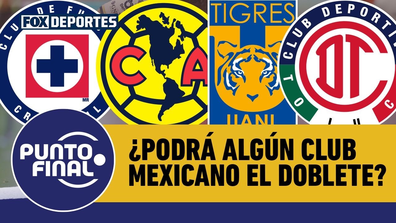 🤔 ¿DOBLETE MEXICANO? | ¿Podrá algún equipo conquistar la Liga MX y la Champions Cup? | Punto Final