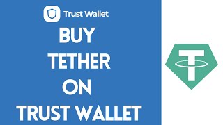 How To Buy Tether (USDT) On Trust Wallet (2022) | Cryptocurrency Tutorial (Step By Step)