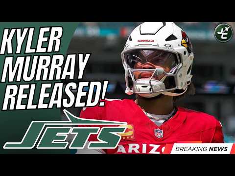 BREAKING: Kyler Murray RELEASED From The Arizona Cardinals! | New York Jets Quarterback Option